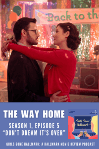 The Way Home Season 1 Episode 5 Recap and Review