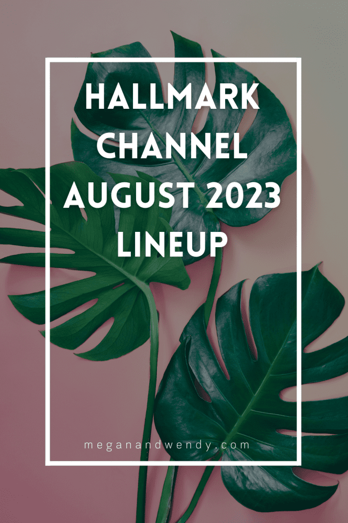 Hallmark Channel August 2023 Lineup