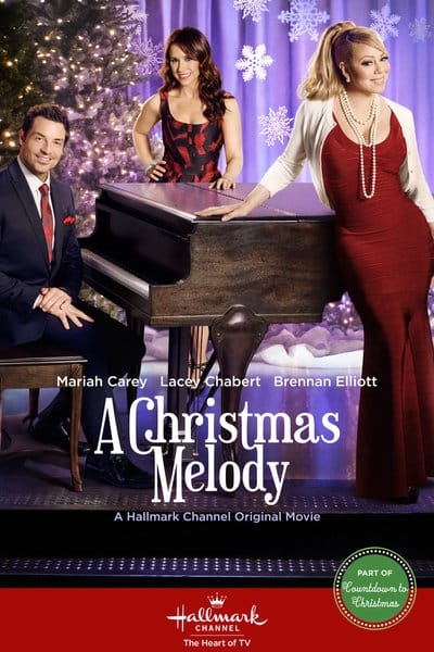 A Christmas Melody - Hallmark movie poster | stars Lacey Chabert and Brennan Elliott, directed by Mariah Carey. Hallmark Countdown to Christmas movie 2015