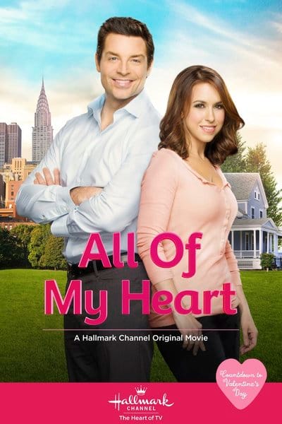 All of My Heart Hallmark movie poster | Stars Brennan Elliott and Lacey Chabert. This is the first movie these two starred in together.