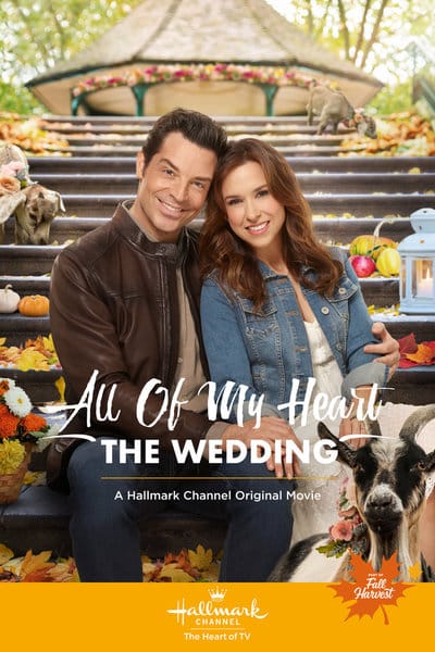 All of My Heart: The Wedding movie poster | Hallmark movie trilogy with Lacey Chabert and Brennan Elliott.