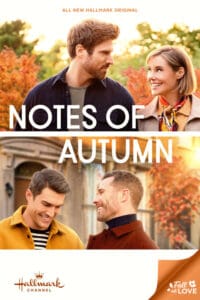 Girls Gone Hallmark reviews Notes of Autumn starring ASHLEY WILLIAMS, LUKE MACFARLANE, MARCUS ROSNER AND PETER PORTE