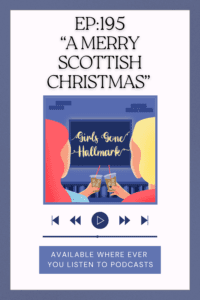 A Merry Scottish Christmas | Girls Gone Hallmark reviews A Merry Scottish Christmas, starring Lacey Chabert and Scott Wolf.