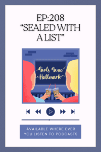 Girls Gone Hallmark is a weekly Hallmark movie review podcast. Each week, hosts Megan and Wendy, break down what they liked and wished for. This week, listen to what they thought about Sealed with a List.