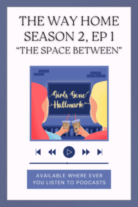 Girls Gone Hallmark is your go to "The Way Home" podcast. Dive in with co-hosts, Megan and Wendy, as they review "The Way Home" Season 2, Episode 1. #TheWayHome #HallmarkChannel