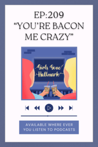 Megan and Wendy, talk about the 2020 food truck romance "You're Bacon Me Crazy" starring Michael Rady and Natalie Hall. Will this food truck frenzy will leave you drooling? #GirlsGoneHallmark #HallmarkMovieReviews #HallmarkPodcast