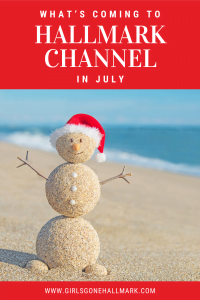 What's Coming to Hallmark Channel in July: See the full list of premieres and fan-favorite movies coming to Hallmark Channel this July.