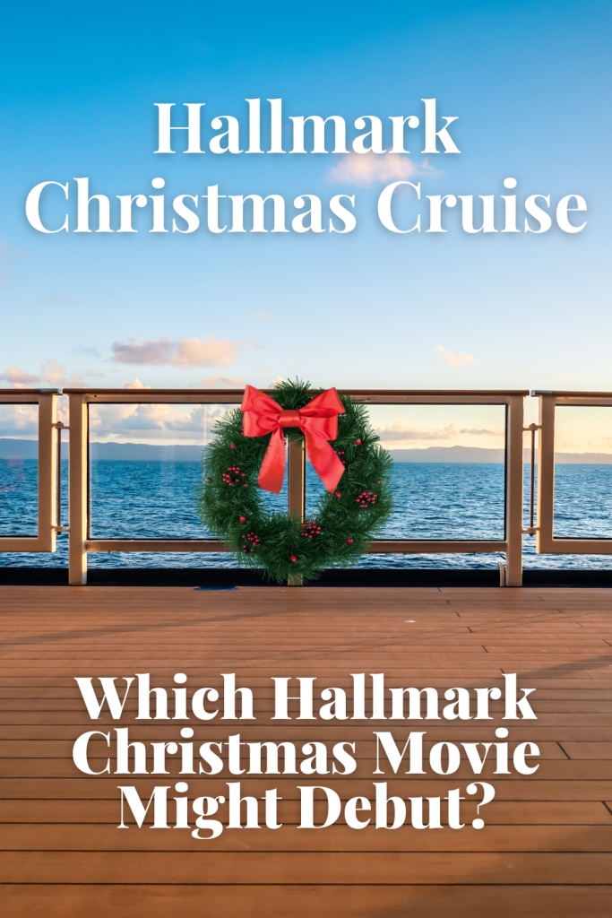 Will you be aboard the Hallmark Christmas Cruise in November? You must be wondering what movie Hallmark Channel will premiere! Here's some speculation on the Hallmark Christmas Cruise Movie Premiere!
