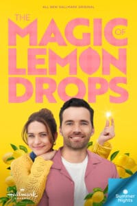 Hallmark Movie Review: The Magic of Lemon Drops. Based on the 2022 novel "The Magic of Lemon Drop Pie" check out this podcast review of Hallmark Channel's summertime hit movie starring Lyndsey Fonseca and Ian Harding.