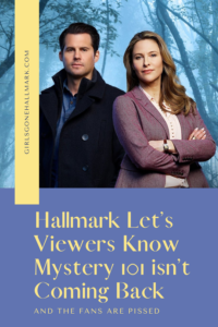 Mystery 101 has been canceled. Hallmark let fans know the beloved mystery series starring Kristoffer Polaha and Jill Wagner won't return. Both actors confirm. Fans are mad.