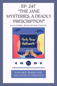 The Jane Mysteries: A Deadly Prescription | Hallmark+ movie review from Girls Gone Hallmark