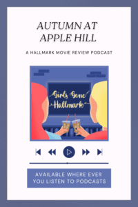 Autumn at Apple Hill | Girls Gone Hallmark reviews the newest Hallmark Channel movie.