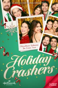 Holiday Crashers Hallmark movie poster | Countdown to Christmas 2024 | Starring Lindsy Fonseca, Chris McNally and Daniella Monet.