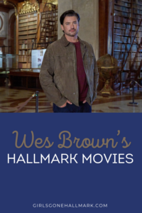 Wes Brown's Hallmark movies | A complete guide to the movies Wes Brown has made for Hallmark Channel