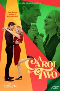 A Carol For Two Hallmark movie poster | Hallmark's Countdown to Christmas 2024 movie | Starring Ginna Claire Mason and Jordan Litz.