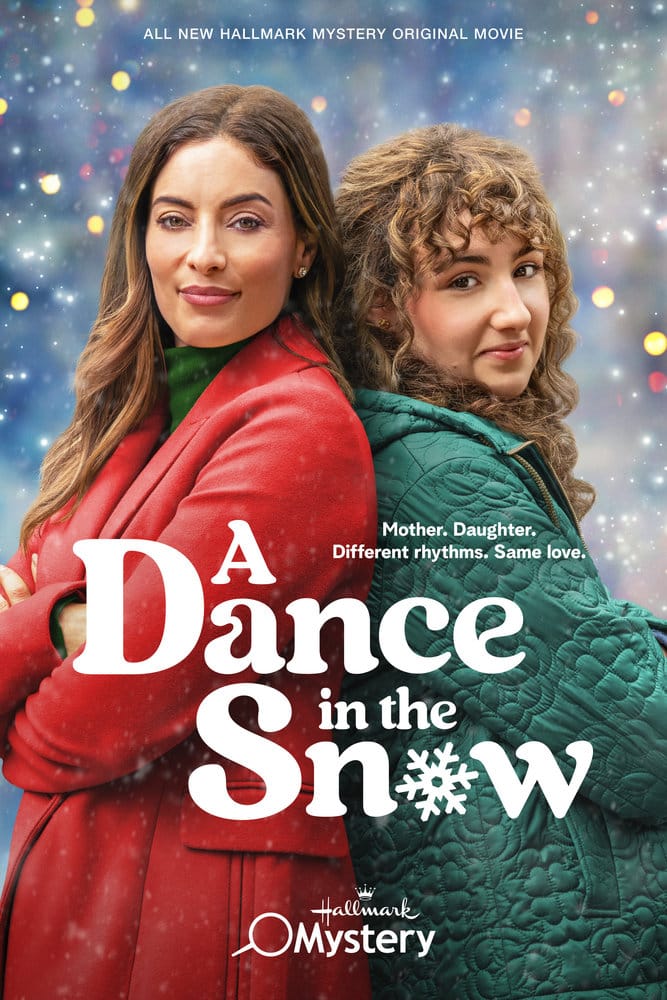 Dance in the Snow movie poster | Hallmark Countdown to Christmas 2024, Miracles of Christmas 2024 | Starring Erica Cerra, Mark Ghanime, and Vanessa Burghardt. Christmas movie about young girl with special needs.