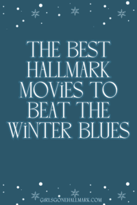 Discover the best Hallmark movies to beat the winter blues! From romances to cozy winter escapes, these feel-good films are perfect for January's realities.