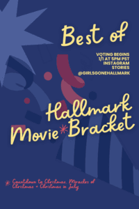 Vote in the 3rd Annual Girls Gone Hallmark Best Of Movie Bracket! Help crown the ultimate Countdown to Christmas / Miracles of Christmas movie champion.