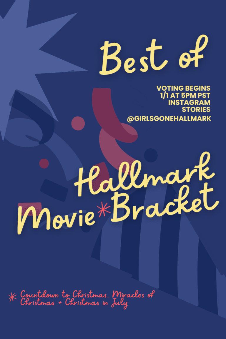 3rd Annual Girls Gone Hallmark Best Of Movie Bracket