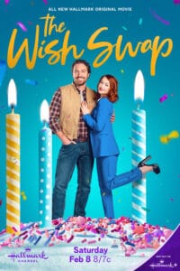 "The Wish Swap" Hallmark Loveuary Movie Poster | Starring Emily Tennant, Jake Foy, Matt Hamilton, Crystal Lowe.