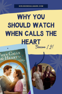 Why You Should Watch When Calls the Heart Season 12