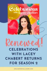 Celebrations with Lacey Chabert Season 2 premieres Sept. 15 on Hallmark Channel. Stream Season 1 now on Hallmark+