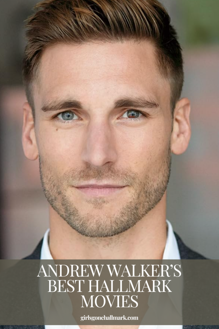 Andrew Walker’s Best Hallmark Movies: A Fan-Favorite Hallmark Actor