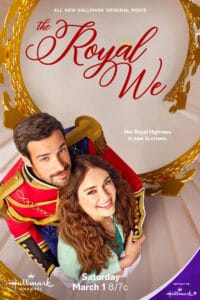 The Royal We | Hallmark Channel 2025