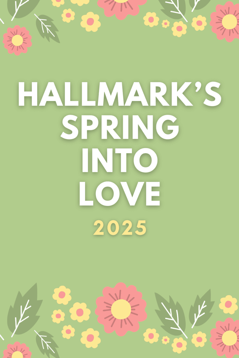 Hallmark’s Spring Into Love 2025 Lineup: Is This Really It?