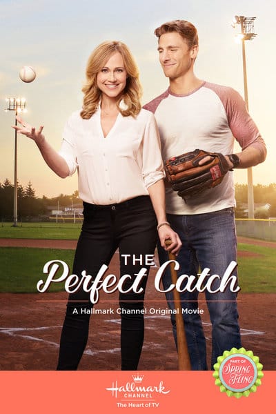 The Perfect Catch (Hallmark - 2017) - Hallmark baseball themed movie starring Nikki DeLoach and Andrew Walker.