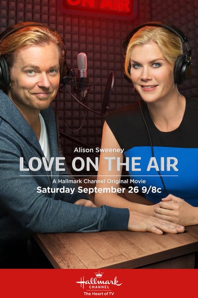 Love on the Air stars Alison Sweeney and Jonathan Scarfe.