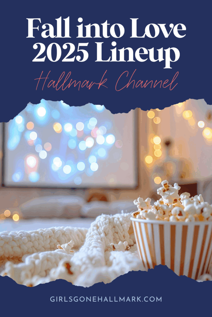 Hallmark Channel Fall into Love Schedule for September and October 2025