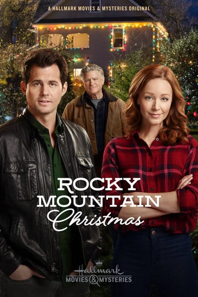 Movie poster for Rocky Mountain Christmas starring Kristoffer Polaha, Lindy Booth, and Treat Williams. | See all Kristoffer Polaha Hallmark movies in order - from romantic classics to mystery favorites - in this complete list.