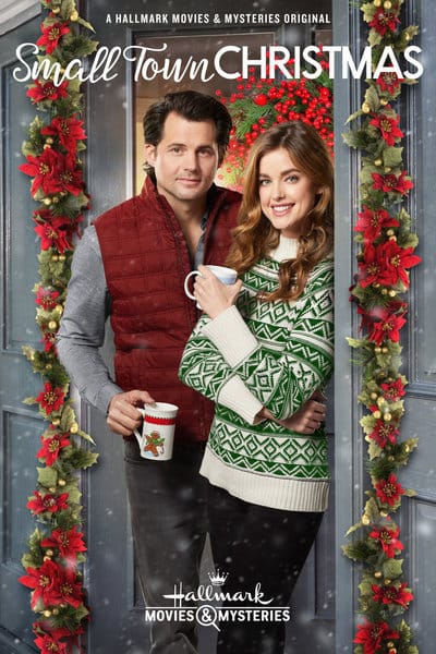 Movie poster from Small Town Christmas starring Kristoffer Polaha and Ashley Newbrough. | See all Kristoffer Polaha Hallmark movies in order - from romantic classics to mystery favorites - in this complete list.
