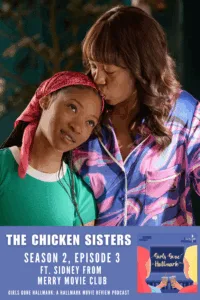 Megan and guest co-host Sidney from Merry Movie Club break down The Chicken Sisters Season 2 Episode 3, sharing first impressions and favorite moments. #TheChickenSisters #HallmarkChannel