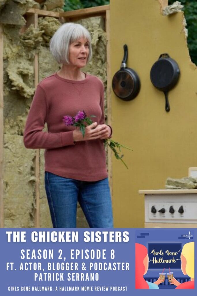 Girls Gone Hallmark recaps The Chicken Sisters Season 2 Episode 8 finale “I Do, Y’all” with guest Patrick Serrano from Lifetime Uncorked.