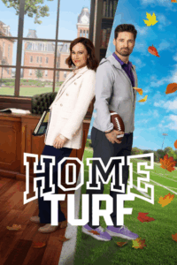 Home Turf Hallmark movie poster | Nikki DeLoach and Warren Christie reunite in Hallmark’s Home Turf. Get our full review and fun football-themed breakdown on Girls Gone Hallmark!