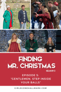 Unwrap every dramatic twist and cozy moment from Finding Mr. Christmas Season 2, Episode 5 in our latest Girls Gone Hallmark recap. #FindingMrChristmas #HallmarkChannel