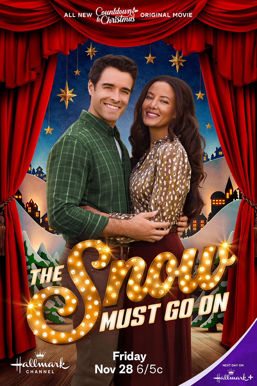 The Snow Must Go On movie poster (Hallmark Channel - 2025) | A Broadway hopeful saves a small-town Christmas musical and finds love along the way. Our review of The Snow Must Go On covers all the festive drama. #MerryThanksgivingWeekend #CountdownToChristmas