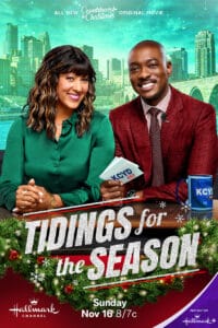 Tidings for the Season movie poster (Hallmark Channel - 2025) | Discover Tidings for the Season, a heartwarming Hallmark story about a serious newscaster, a young superfan, and the single mom who changes everything. Stars B.J. Britt and Tamera Mowry-Housley.