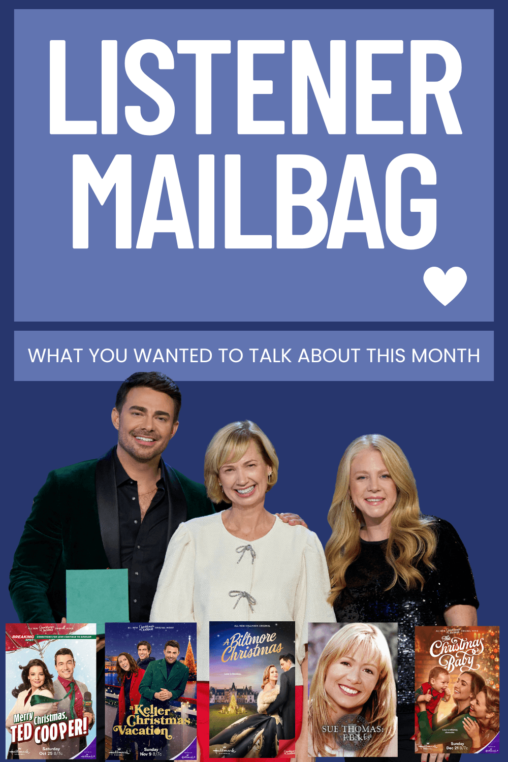 Listener Mailbag takes on Sue Thomas, Mistletoe Murders logic holes, Biltmore sequels, and Hallmark holiday overload.
