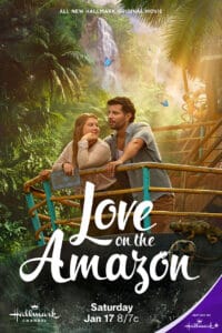 Love on the Amazon review: Hallmark’s travel-forward Winter Escape romance set in Brazil, starring Jaicy Elliot and Rafael de la Fuente. #LoveOnTheAmazon #HallmarkChannel #HallmarkMovie