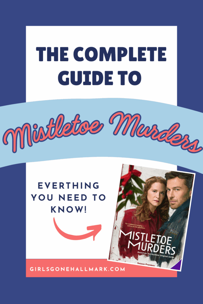 The Complete Guide to Hallmark's Mistletoe Murders including cast details, episode guides and reviews. 
