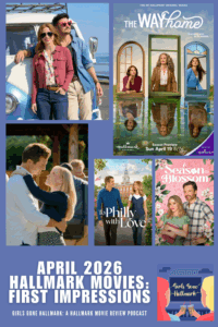 April 2026 Hallmark movies bring spring romance, cozy stories, and the return of Tyler Hynes - here’s what to watch this month. #TheWayHome #TylerHynes