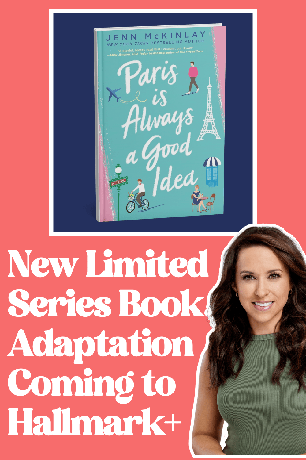 Paris is Always a Good Idea- a new limited series coming to hallmark plus starring Lacey Chabert